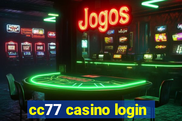 cc77 casino login